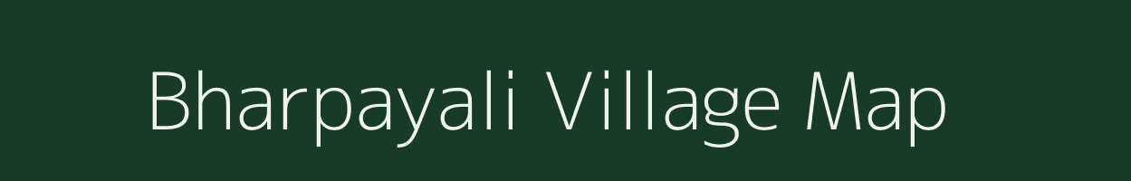 Bharpayali village map in Maharashtra