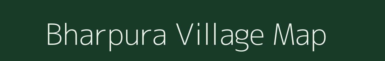 Bharpura village map in Bihar