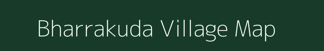 Bharrakuda village map in Chhattisgarh