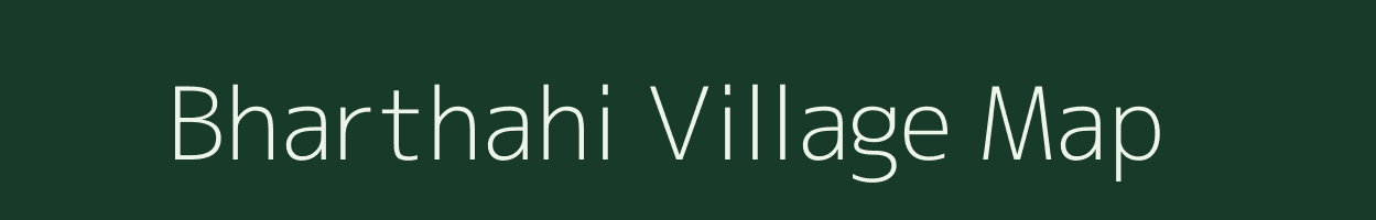 Bharthahi village map in Bihar