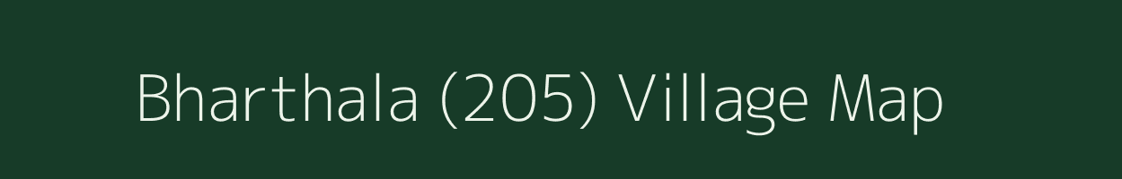 Bharthala (205) village map in Punjab