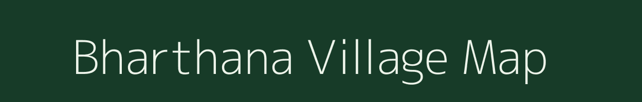 Bharthana village map in Uttar Pradesh