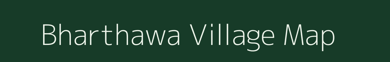 Bharthawa village map in Uttar Pradesh