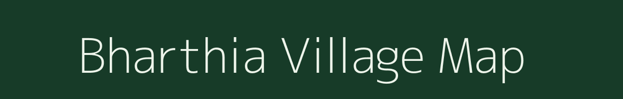 Bharthia village map in Bihar