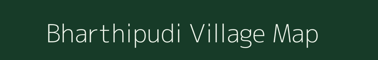 Bharthipudi village map in Andhra Pradesh