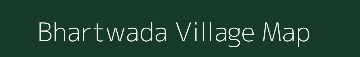 Bhartwada village map in Maharashtra