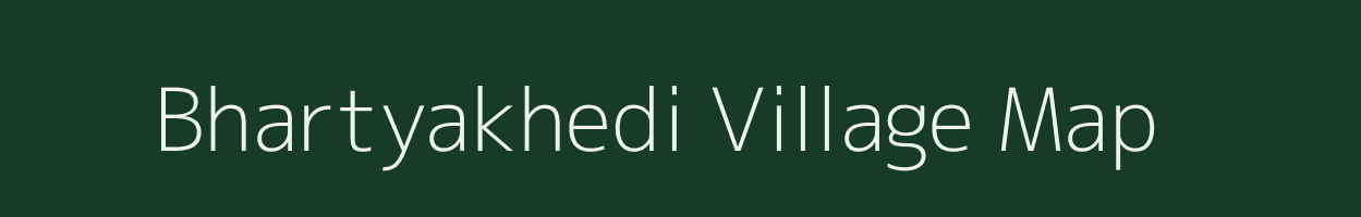 Bhartyakhedi village map in Madhya Pradesh