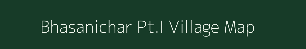 Bhasanichar Pt.I village map in Assam