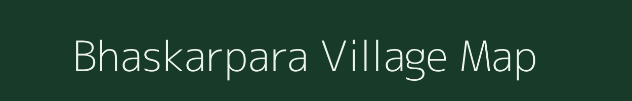 Bhaskarpara village map in Gujarat