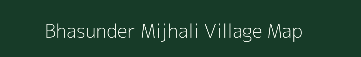 Bhasunder Mijhali village map in Uttar Pradesh