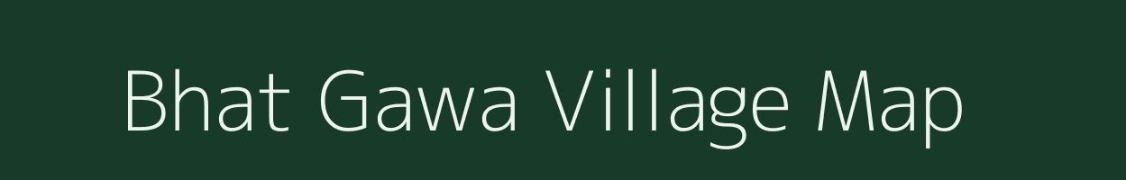 Bhat Gawa village map in Uttar Pradesh