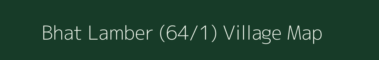 Bhat Lamber (64/1) village map in Himachal Pradesh