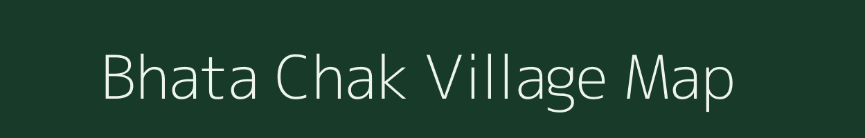 Bhata Chak village map in Jharkhand