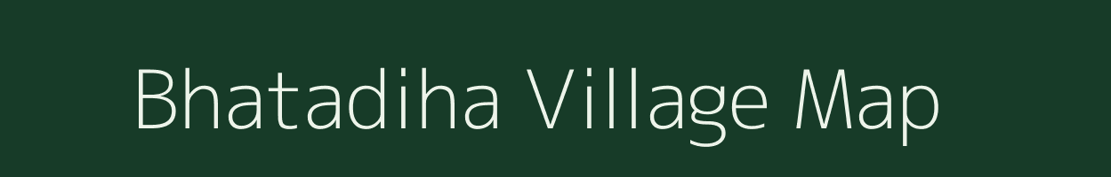 Bhatadiha village map in Uttar Pradesh