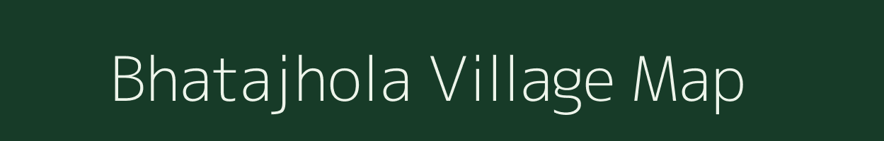 Bhatajhola village map in Odisha