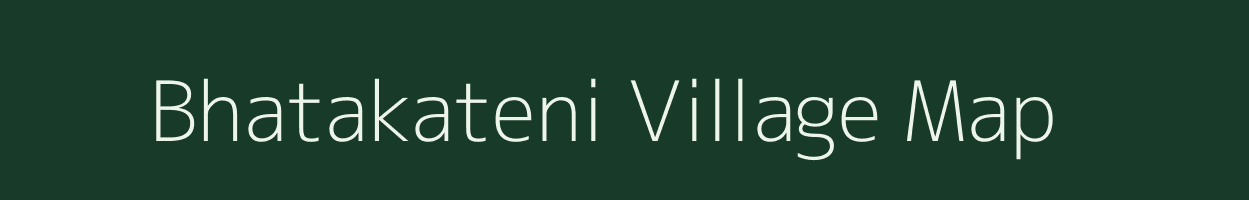 Bhatakateni village map in Odisha