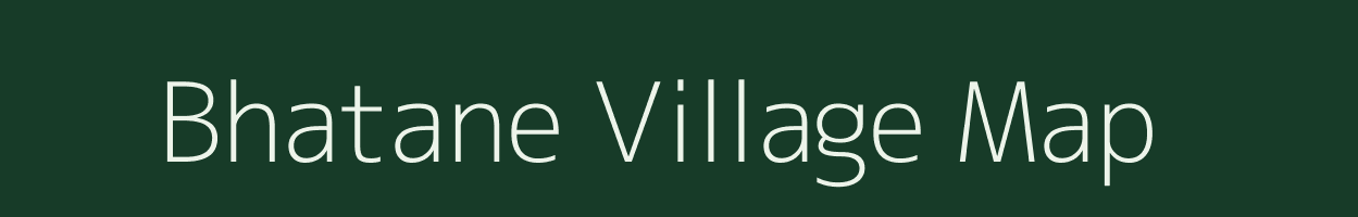 Bhatane village map in Maharashtra