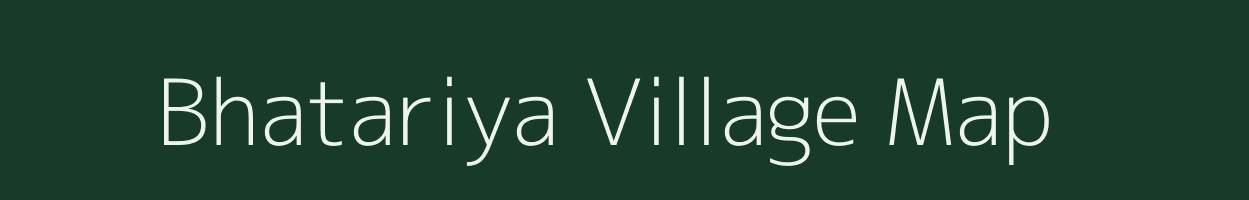 Bhatariya village map in Gujarat