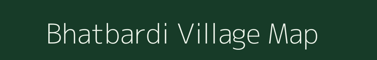 Bhatbardi village map in Madhya Pradesh