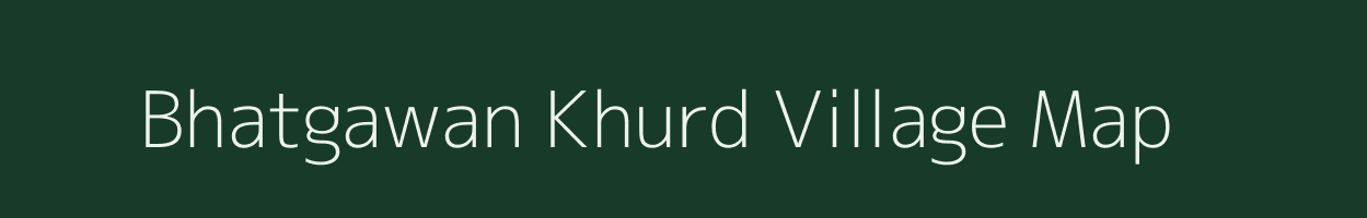 Bhatgawan Khurd village map in Madhya Pradesh