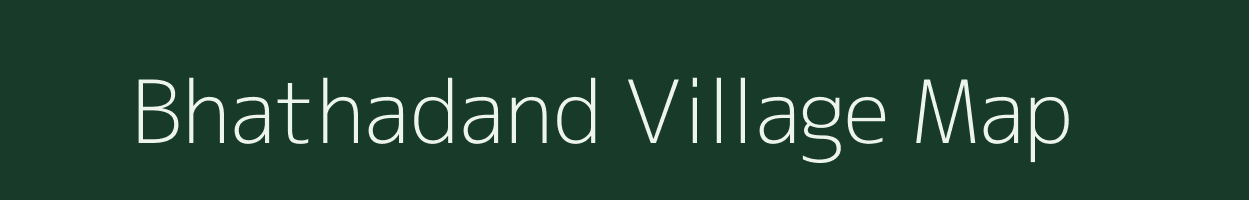 Bhathadand village map in Madhya Pradesh