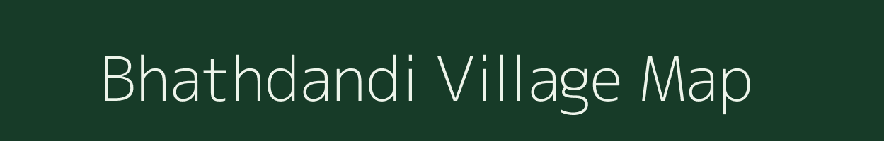 Bhathdandi village map in Madhya Pradesh