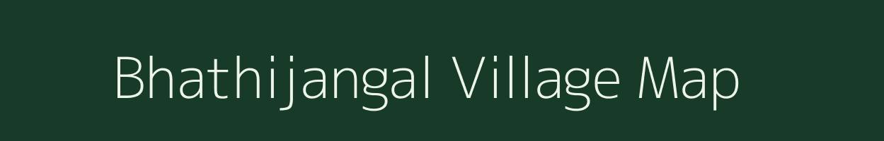 Bhathijangal village map in Madhya Pradesh