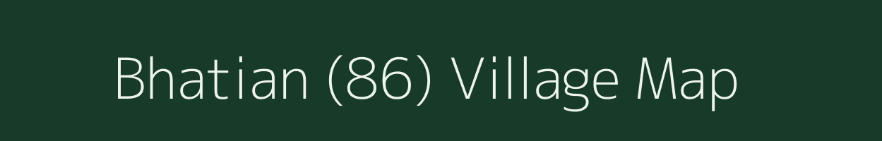 Bhatian (86) village map in Himachal Pradesh