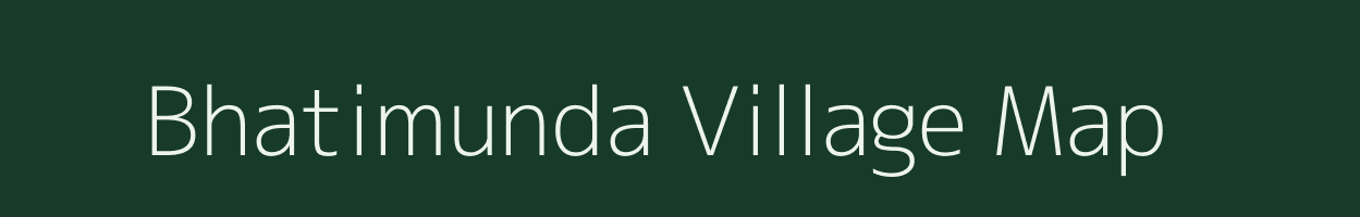 Bhatimunda village map in Odisha