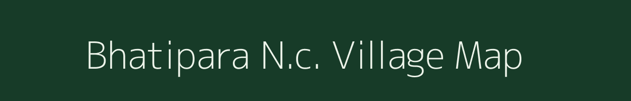 Bhatipara N.c. village map in Assam