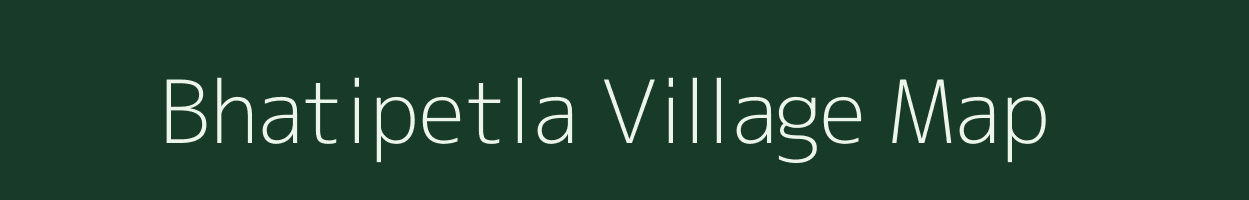 Bhatipetla village map in Assam