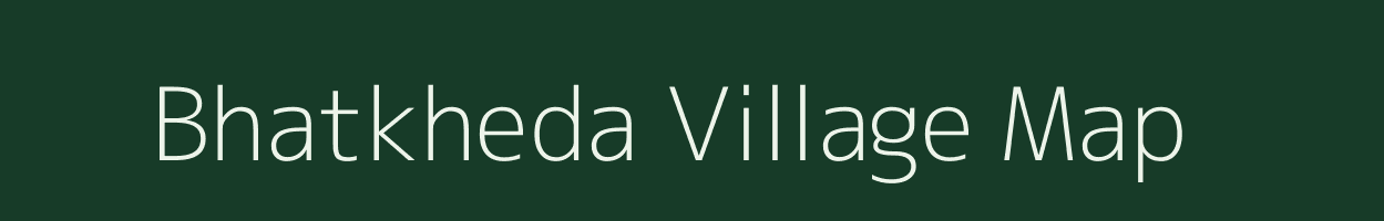 Bhatkheda village map in Maharashtra