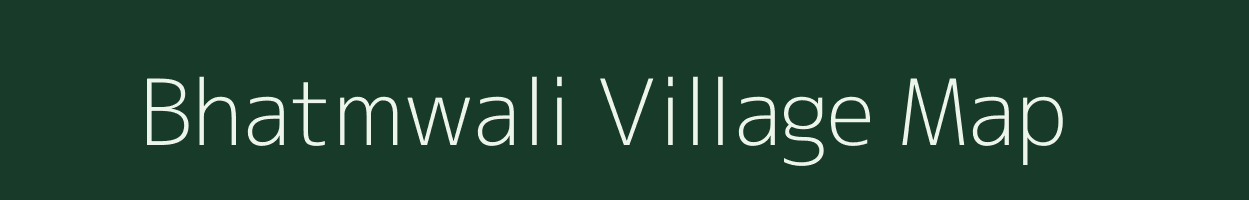 Bhatmwali village map in Uttarakhand