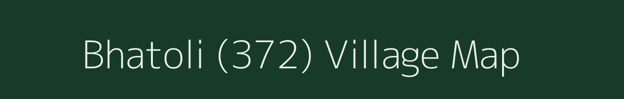 Bhatoli (372) village map in Punjab