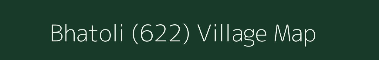 Bhatoli (622) village map in Punjab