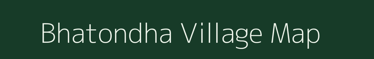 Bhatondha village map in Jharkhand