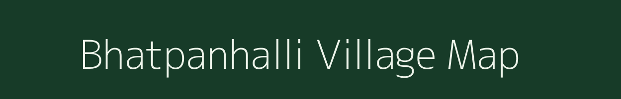 Bhatpanhalli village map in Karnataka