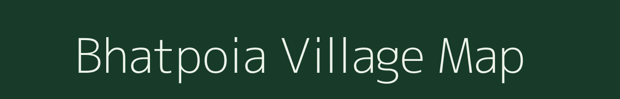 Bhatpoia village map in Bihar