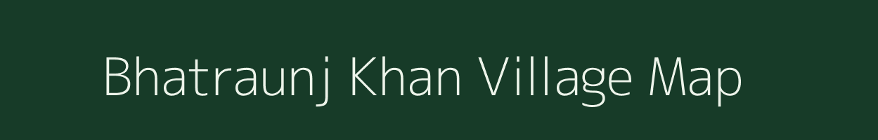 Bhatraunj Khan village map in Uttarakhand