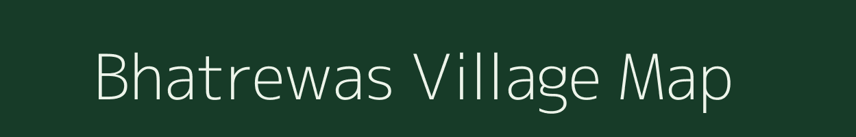 Bhatrewas village map in Madhya Pradesh