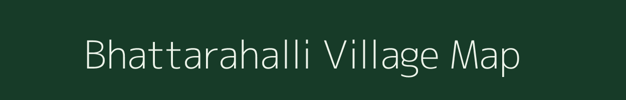 Bhattarahalli village map in Karnataka