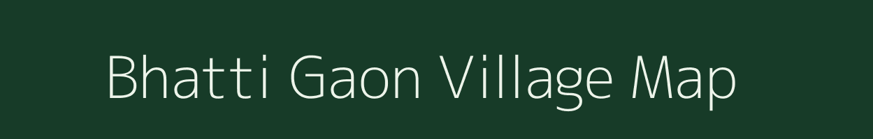 Bhatti Gaon village map in Uttarakhand