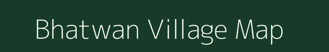 Bhatwan village map in Bihar