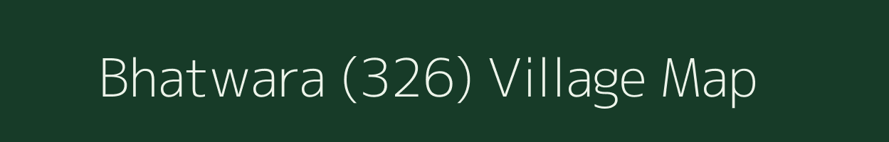 Bhatwara (326) village map in Himachal Pradesh