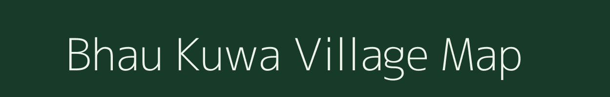 Bhau Kuwa village map in Uttar Pradesh