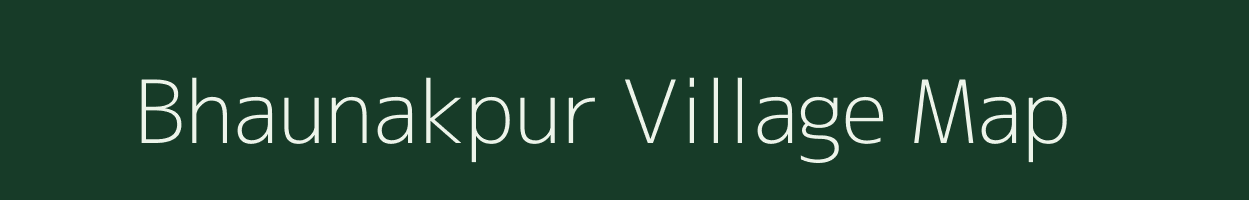 Bhaunakpur village map in Uttar Pradesh