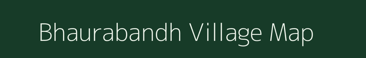 Bhaurabandh village map in Jharkhand