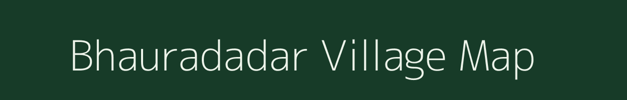 Bhauradadar village map in Chhattisgarh