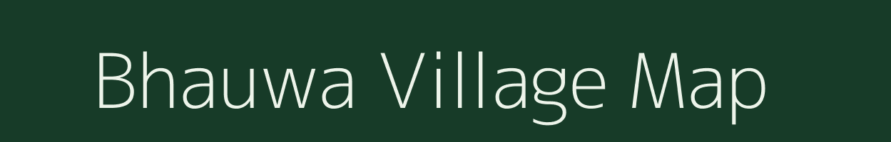 Bhauwa village map in Rajasthan