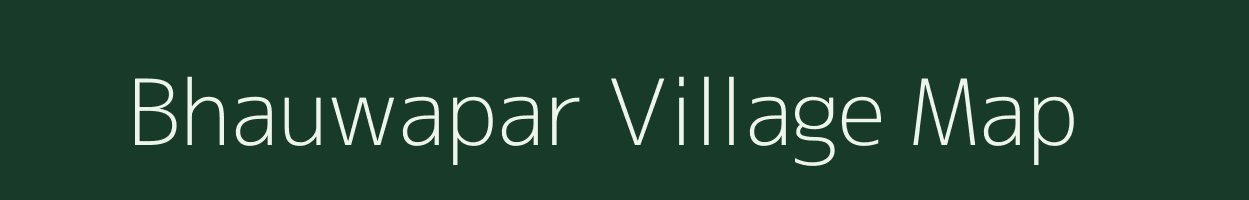 Bhauwapar village map in Uttar Pradesh